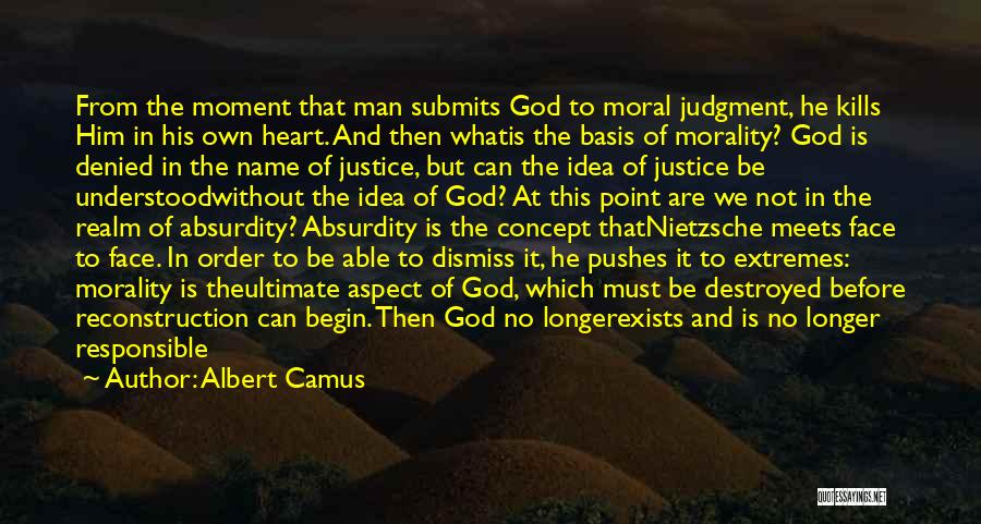 God And His Existence Quotes By Albert Camus