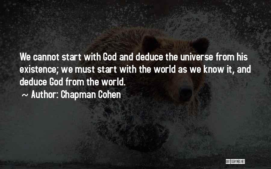 God And His Existence Quotes By Chapman Cohen
