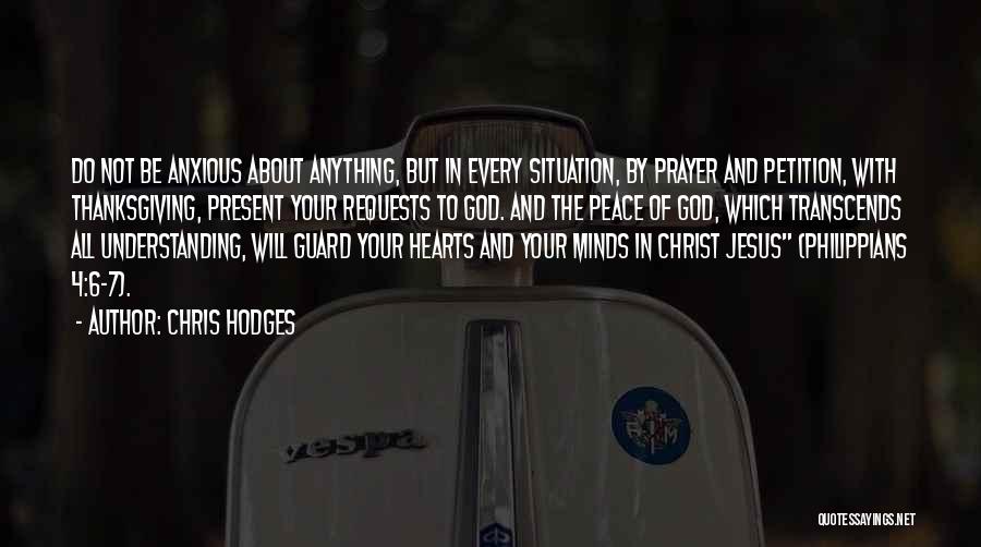 God And Jesus Christ Quotes By Chris Hodges