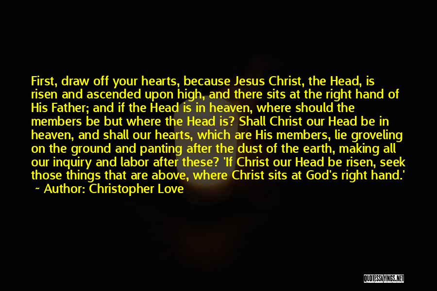 God And Jesus Christ Quotes By Christopher Love