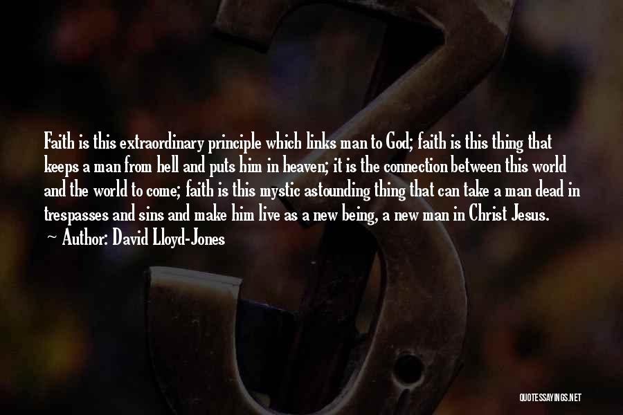 God And Jesus Christ Quotes By David Lloyd-Jones