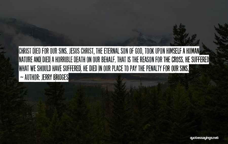 God And Jesus Christ Quotes By Jerry Bridges