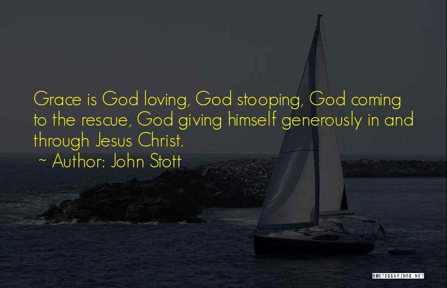 God And Jesus Christ Quotes By John Stott