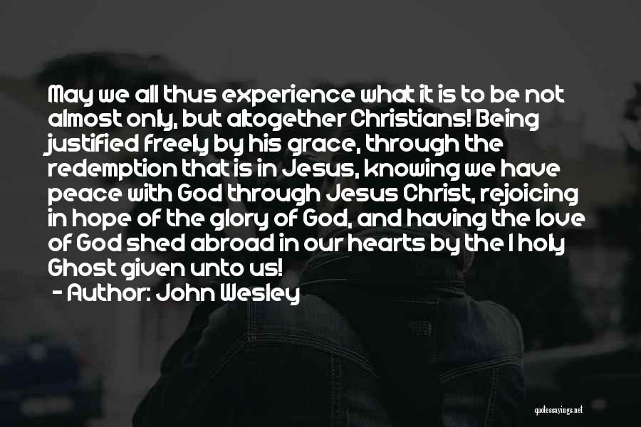 God And Jesus Quotes By John Wesley