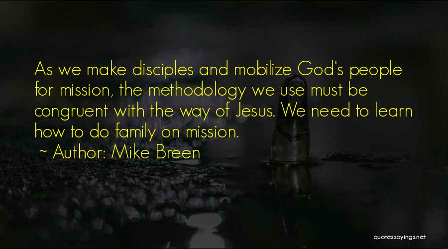 God And Jesus Quotes By Mike Breen