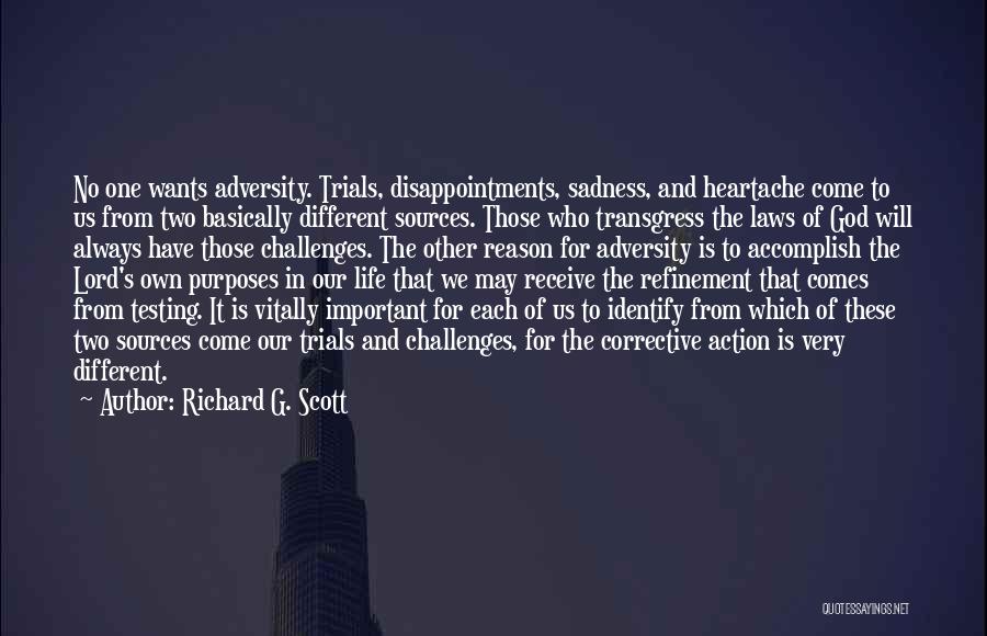 God And Life Challenges Quotes By Richard G. Scott
