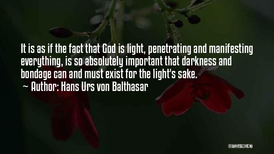 God And Light Quotes By Hans Urs Von Balthasar