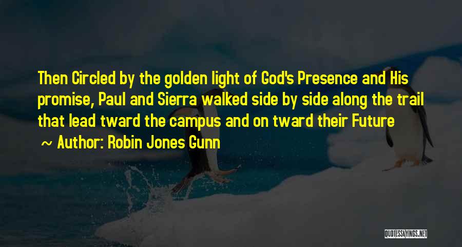 God And Light Quotes By Robin Jones Gunn