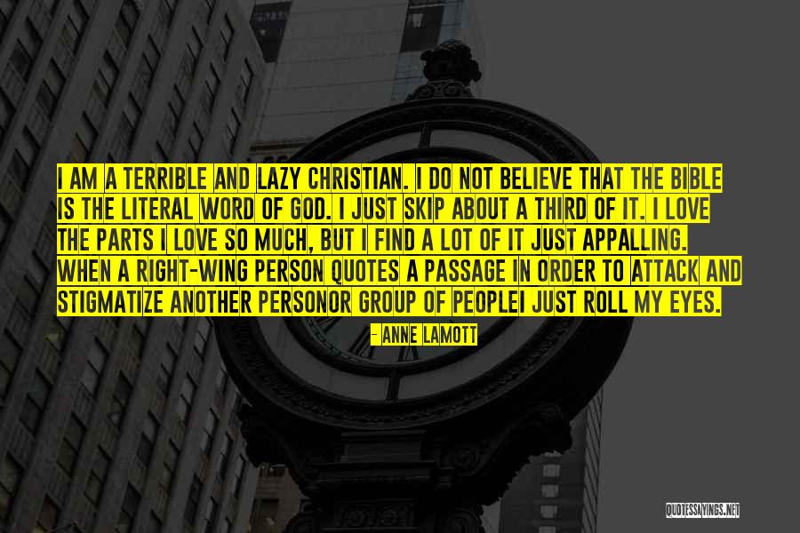 God And Love Bible Quotes By Anne Lamott