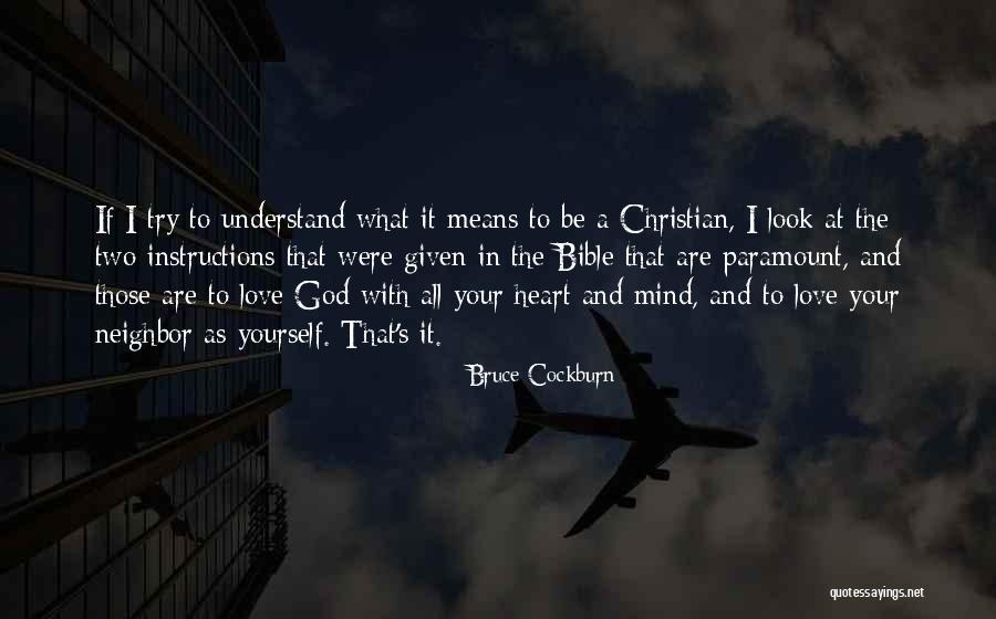 God And Love Bible Quotes By Bruce Cockburn