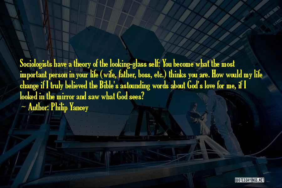 God And Love Bible Quotes By Philip Yancey