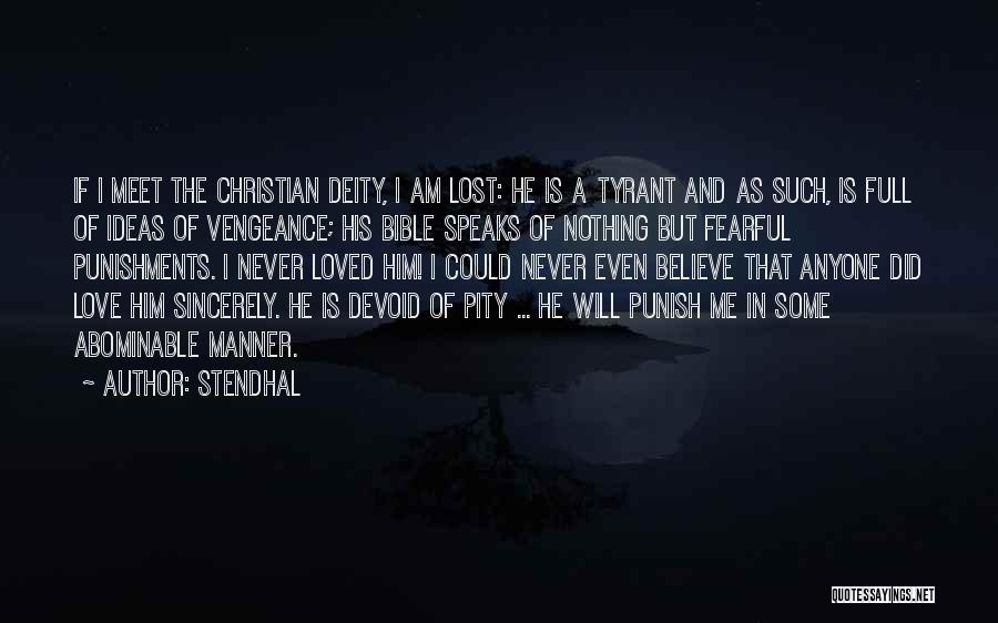 God And Love Bible Quotes By Stendhal God And Love Bible Quotes By Stendhal