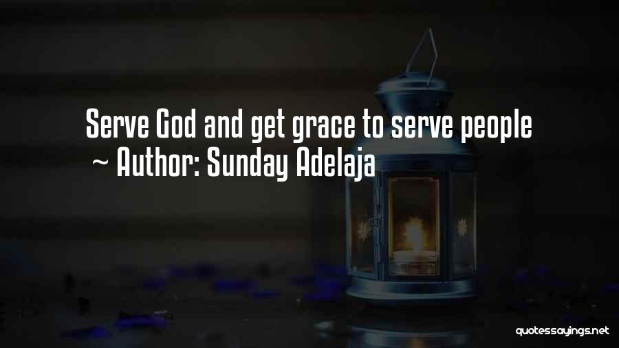 God And Love Life Quotes By Sunday Adelaja