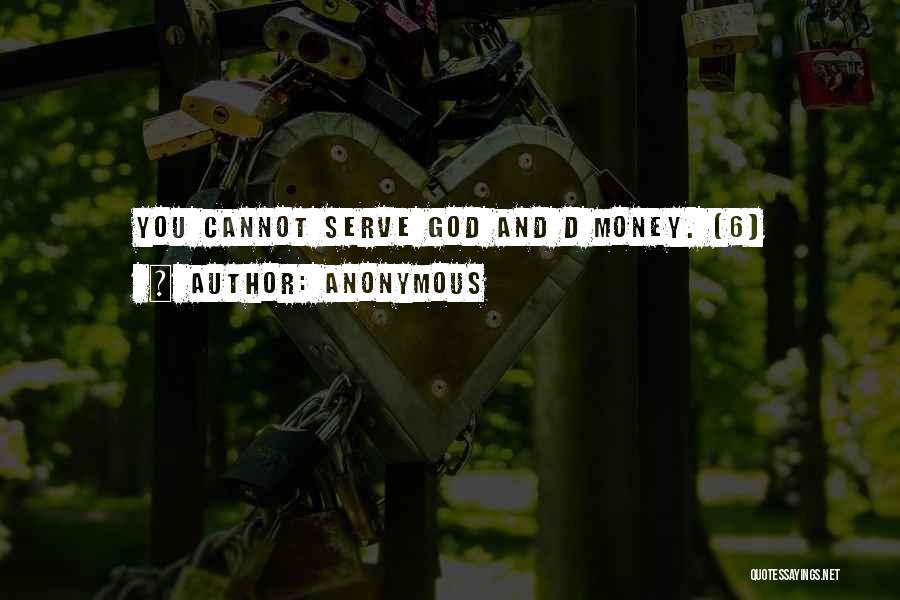 God And Money Quotes By Anonymous