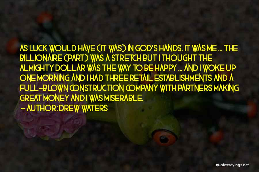 God And Money Quotes By Drew Waters God And Money Quotes By Drew Waters