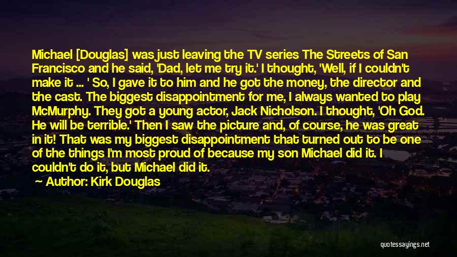 God And Money Quotes By Kirk Douglas