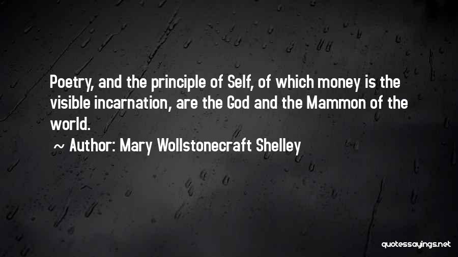 God And Money Quotes By Mary Wollstonecraft Shelley