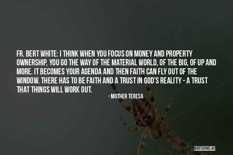 God And Money Quotes By Mother Teresa