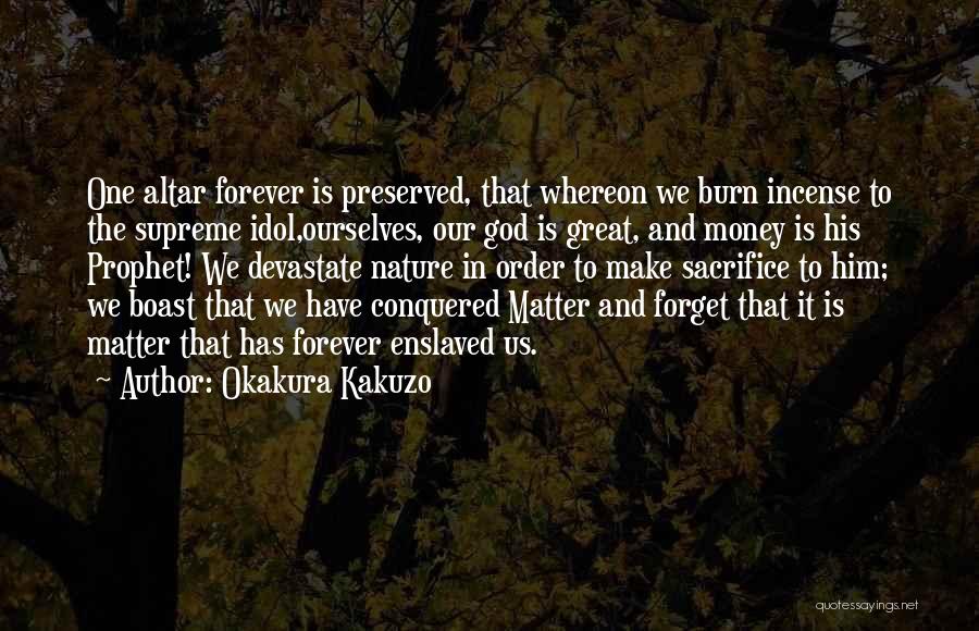 God And Money Quotes By Okakura Kakuzo