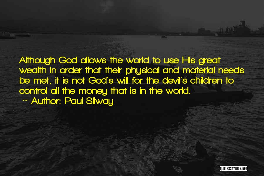 God And Money Quotes By Paul Silway