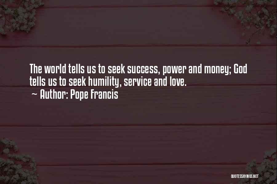 God And Money Quotes By Pope Francis