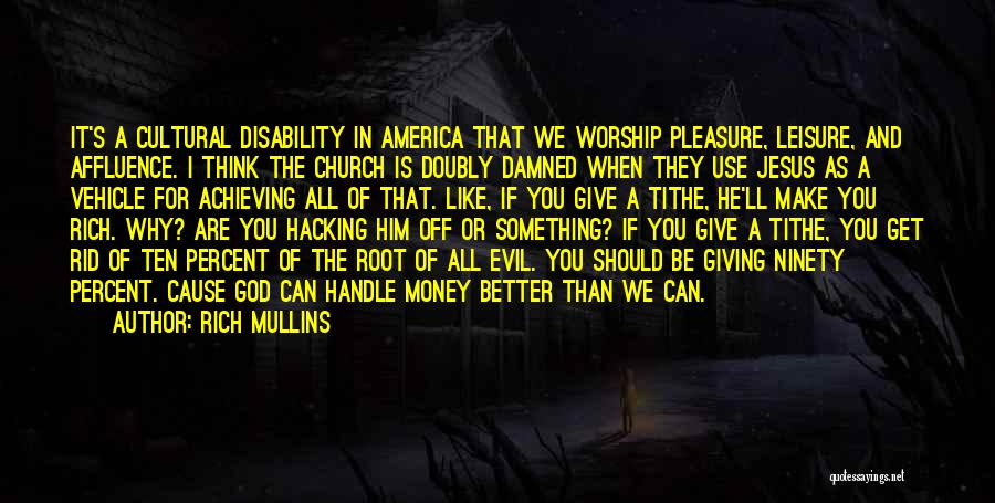 God And Money Quotes By Rich Mullins