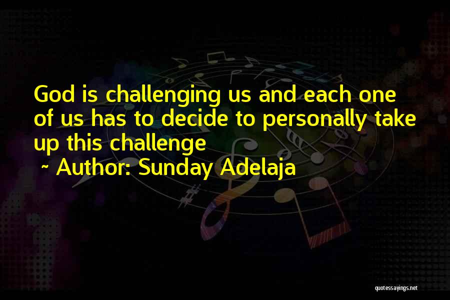 God And Money Quotes By Sunday Adelaja