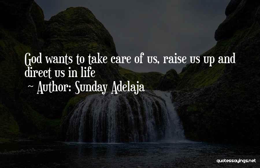 God And Money Quotes By Sunday Adelaja