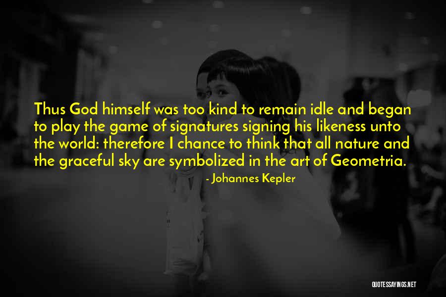 God And Nature Quotes By Johannes Kepler