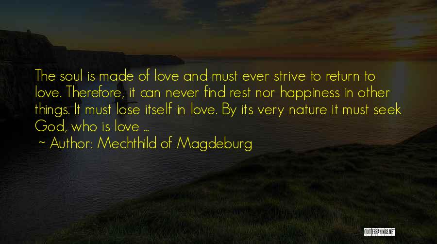 God And Nature Quotes By Mechthild Of Magdeburg