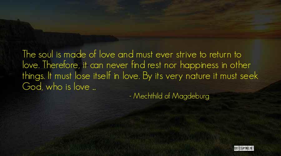 God And Nature Quotes By Mechthild Of Magdeburg