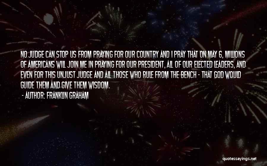 God And Our Country Quotes By Franklin Graham