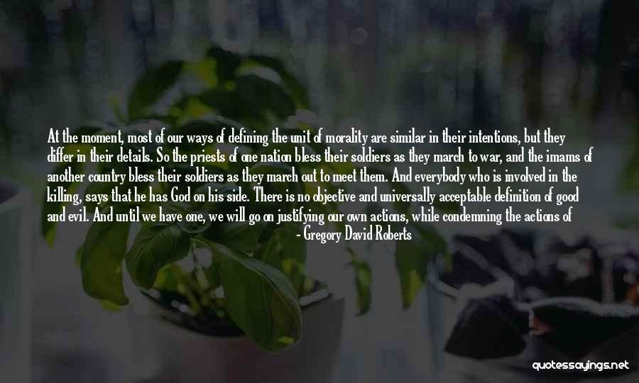 God And Our Country Quotes By Gregory David Roberts God And Our Country Quotes By Gregory David Roberts