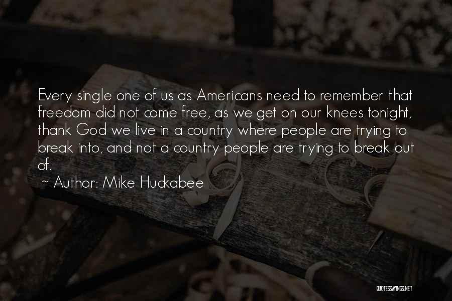 God And Our Country Quotes By Mike Huckabee