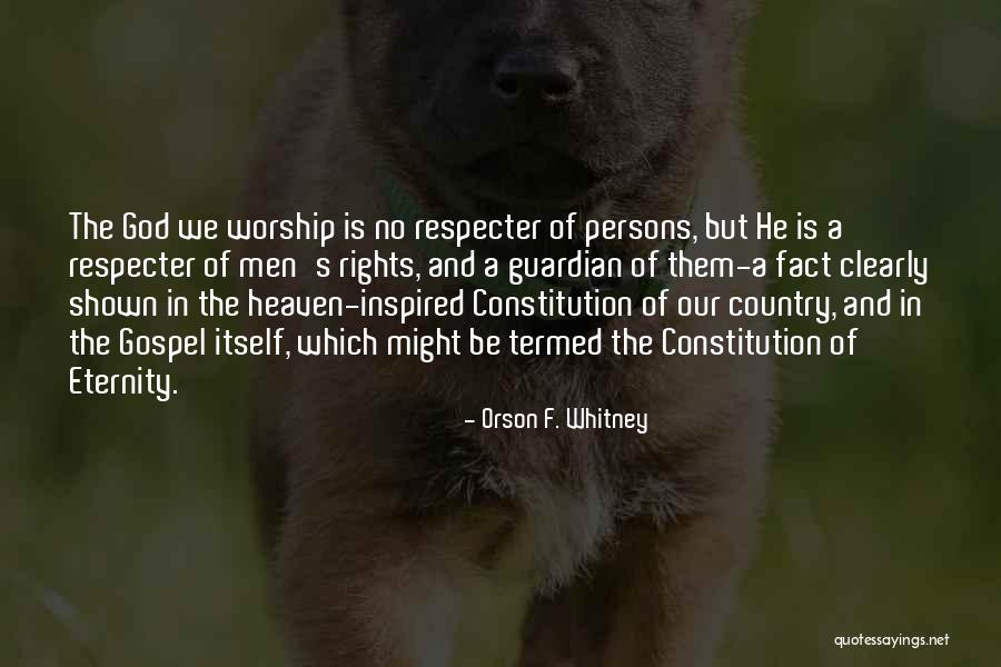 God And Our Country Quotes By Orson F. Whitney