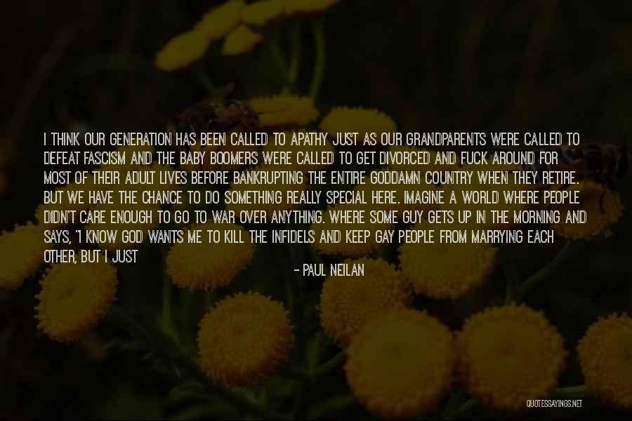 God And Our Country Quotes By Paul Neilan God And Our Country Quotes By Paul Neilan