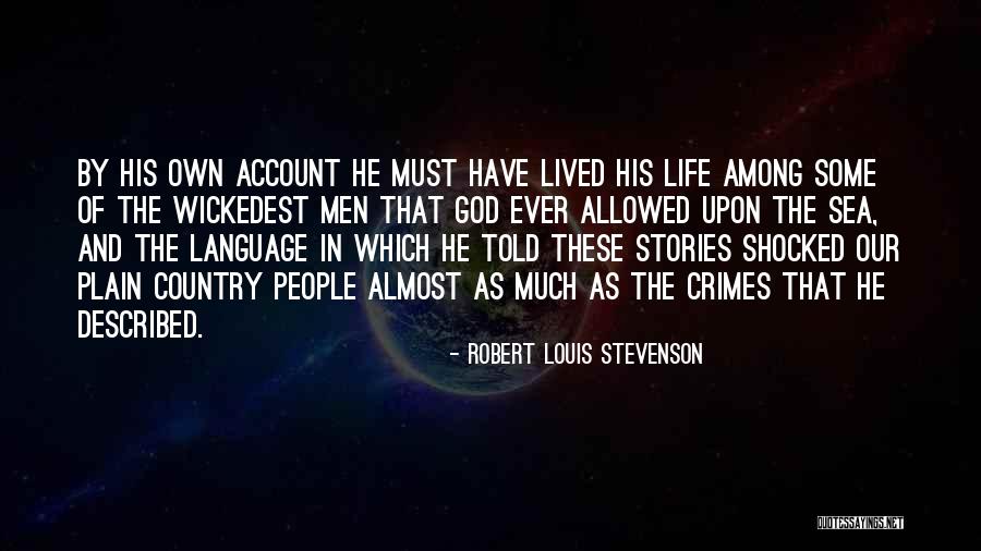 God And Our Country Quotes By Robert Louis Stevenson