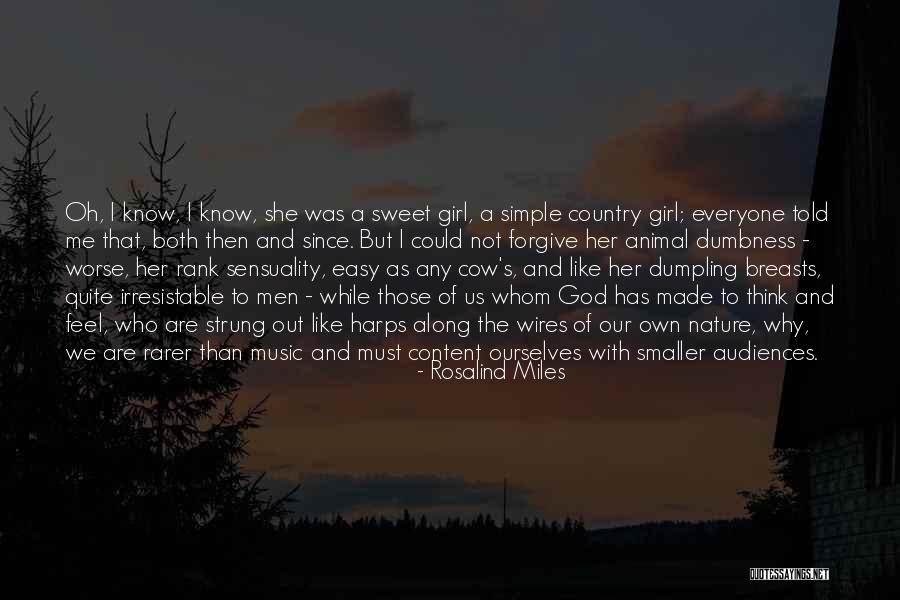 God And Our Country Quotes By Rosalind Miles