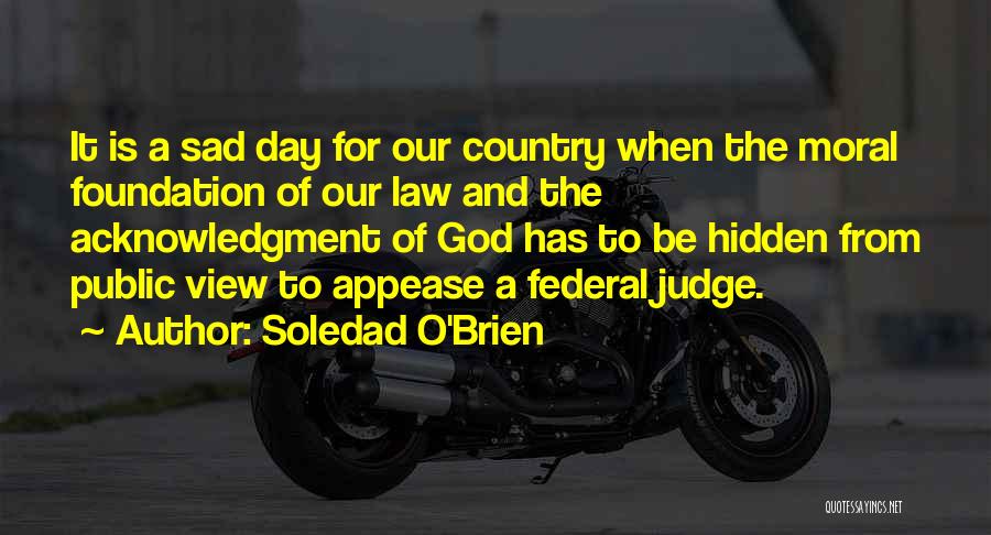 God And Our Country Quotes By Soledad O'Brien