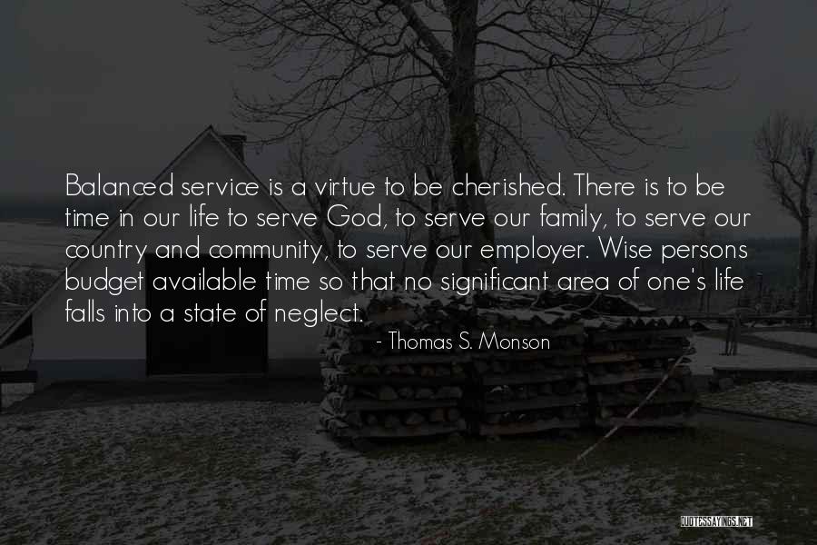 God And Our Country Quotes By Thomas S. Monson