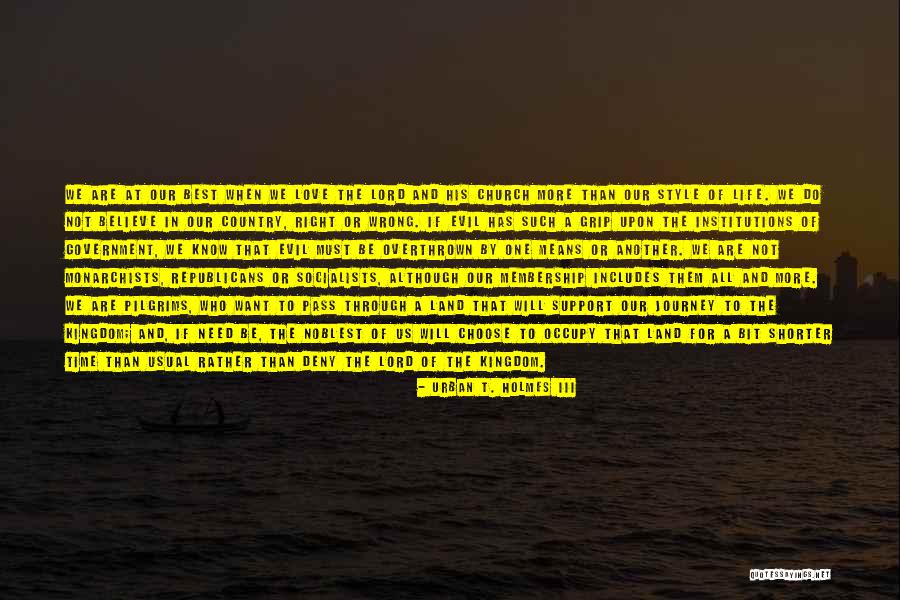 God And Our Country Quotes By Urban T. Holmes III God And Our Country Quotes By Urban T. Holmes III