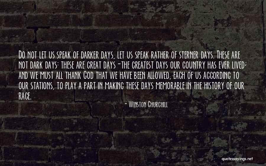 God And Our Country Quotes By Winston Churchill God And Our Country Quotes By Winston Churchill