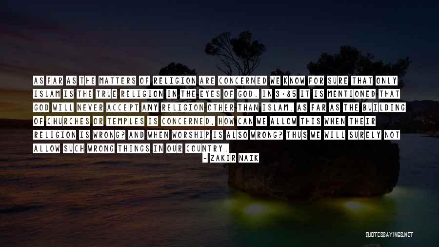 God And Our Country Quotes By Zakir Naik God And Our Country Quotes By Zakir Naik