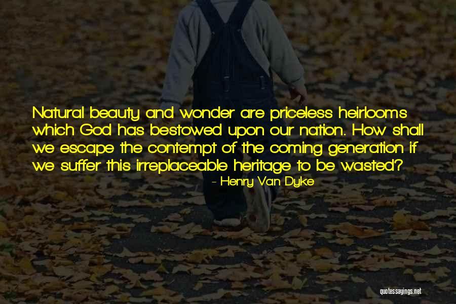 God And Our Nation Quotes By Henry Van Dyke God And Our Nation Quotes By Henry Van Dyke