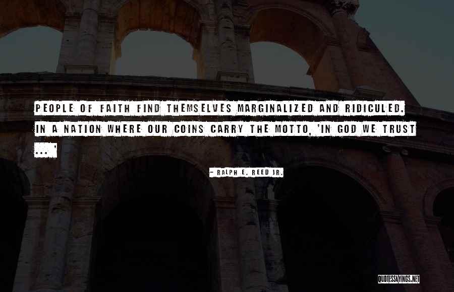 God And Our Nation Quotes By Ralph E. Reed Jr. God And Our Nation Quotes By Ralph E. Reed Jr.