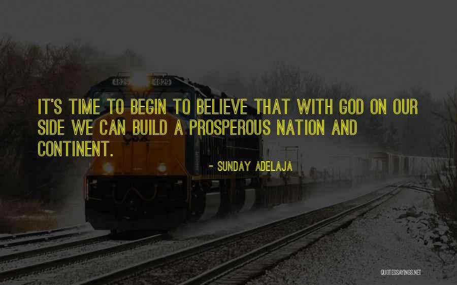 God And Our Nation Quotes By Sunday Adelaja God And Our Nation Quotes By Sunday Adelaja