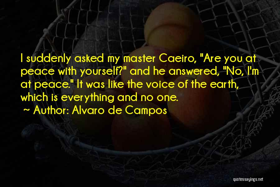 God And Peace Quotes By Alvaro De Campos