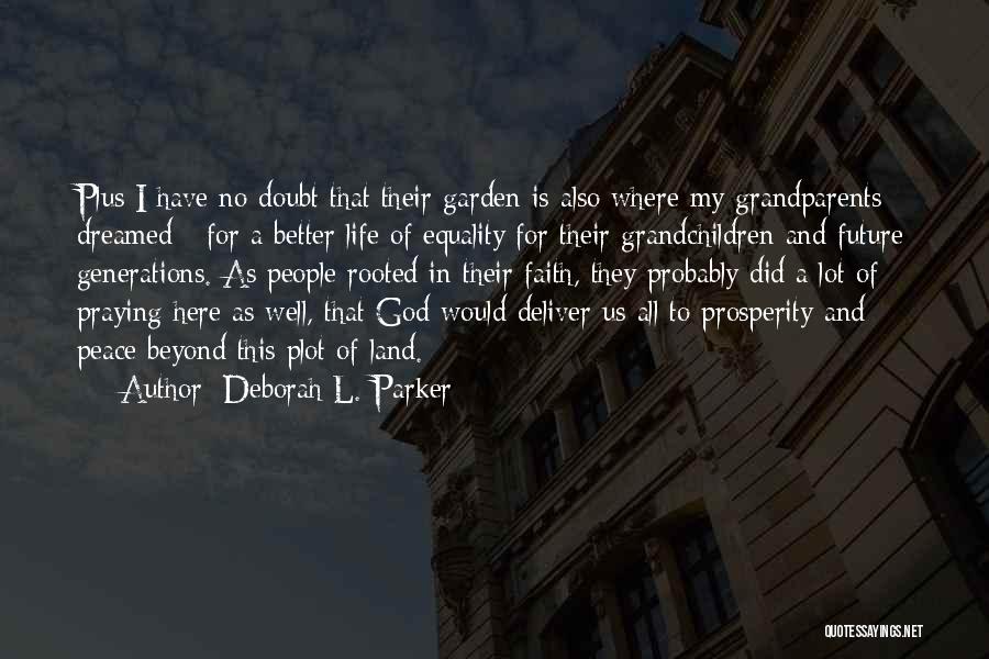 God And Peace Quotes By Deborah L. Parker