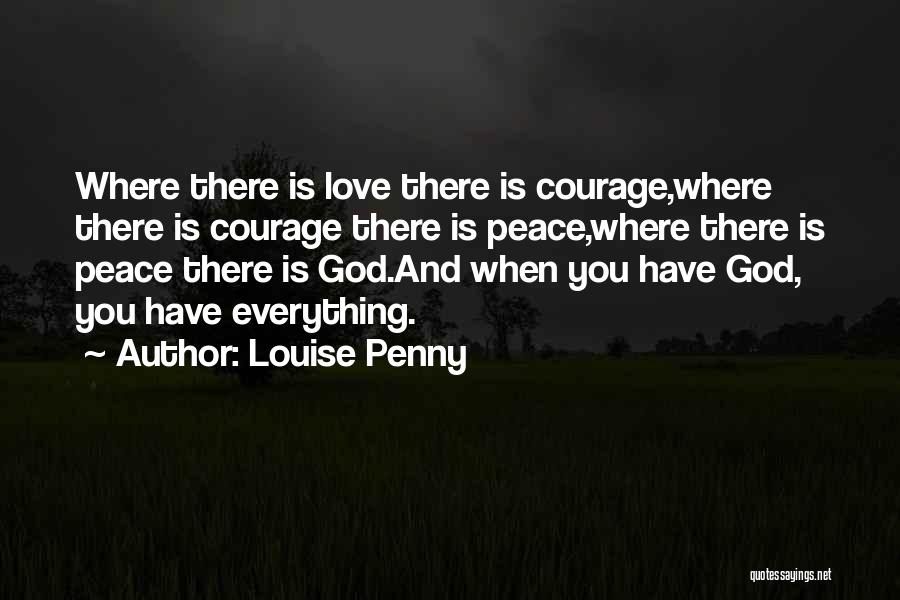 God And Peace Quotes By Louise Penny