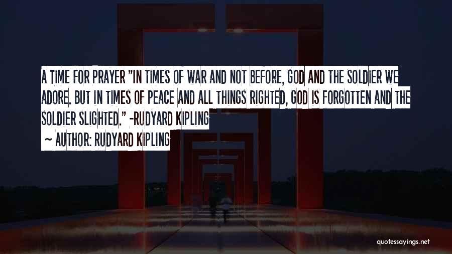 God And Peace Quotes By Rudyard Kipling
